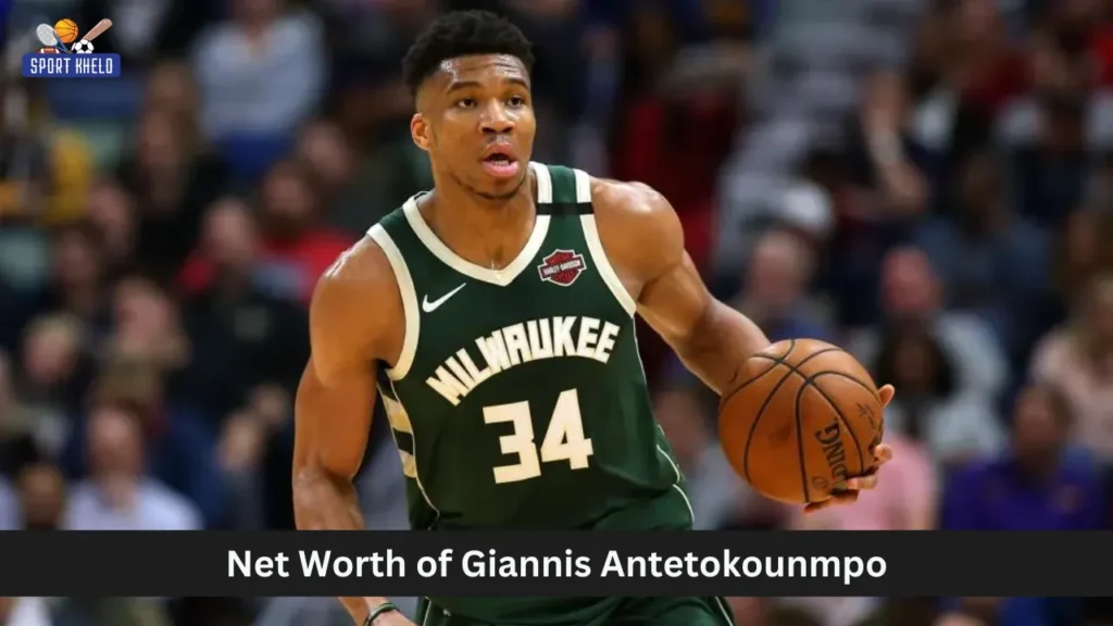 Net Worth of Giannis Antetokounmpo