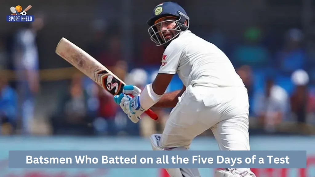 Batsmen Who Batted on all the Five Days of a Test