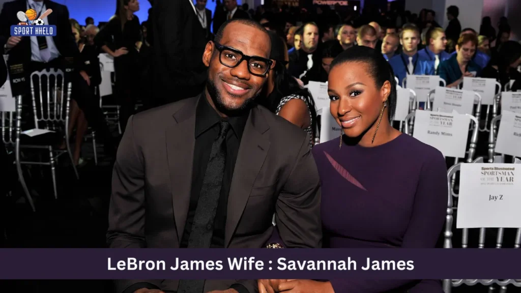 LeBron James Wife