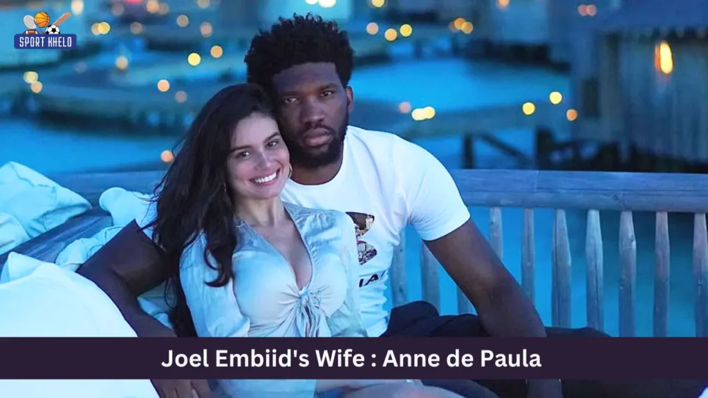 Joel Embiid's Wife